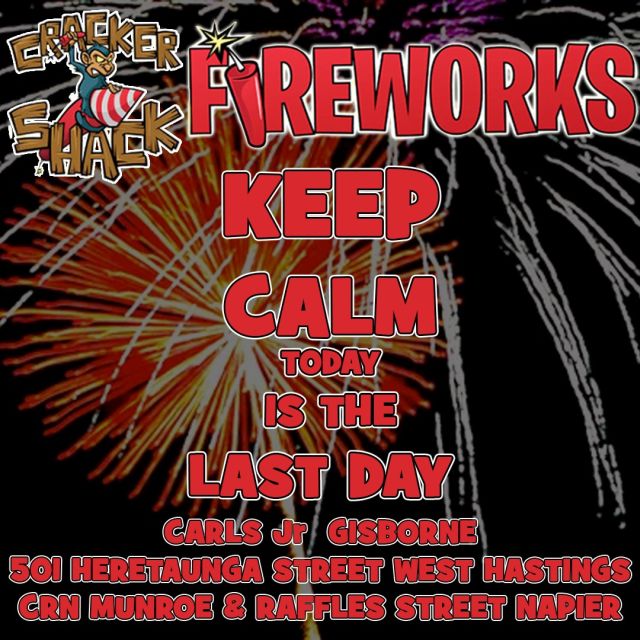 Fireworks Keep Calm its the last day