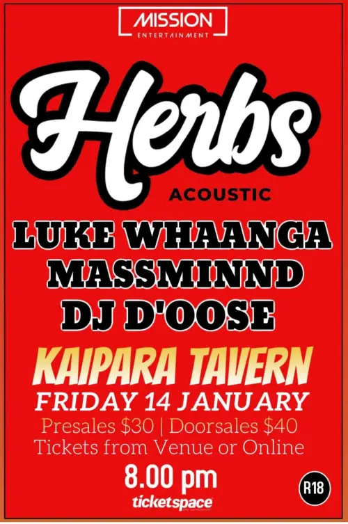 HERBS, LUKE WHAANGA +MORE | KAIPARA friday 14th jan